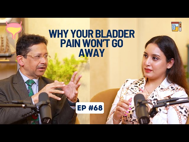 EP #68 Why Your Bladder Pain Won’t Go Away
