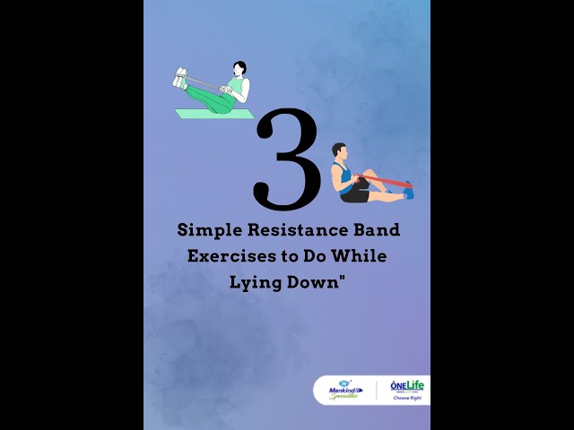 Simple resistance band exercises to do while lying down!