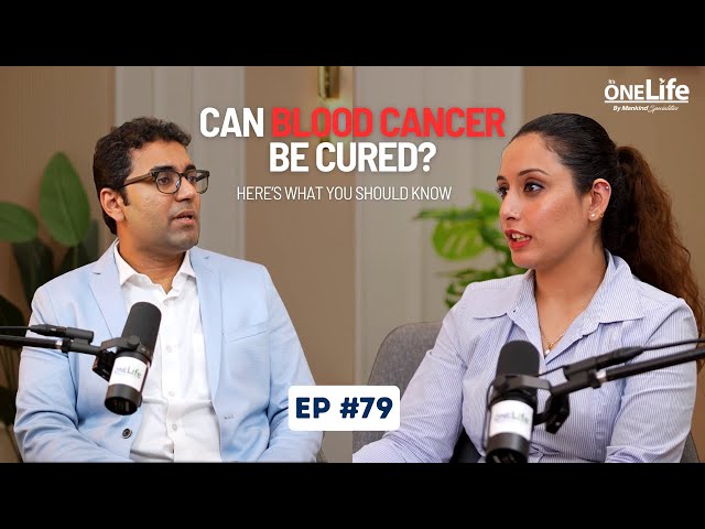 EP #79 Can Blood Cancer Be Cured? Here’s What You Should Know